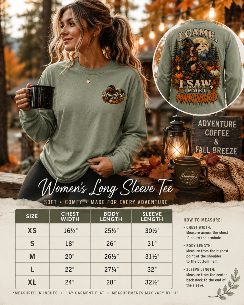 Halloween long sleeve shirt featuring “I Came, I Saw, I Made It Awkward” with a witch, pumpkins, raven, autumn foliage, moon, and mountain design.