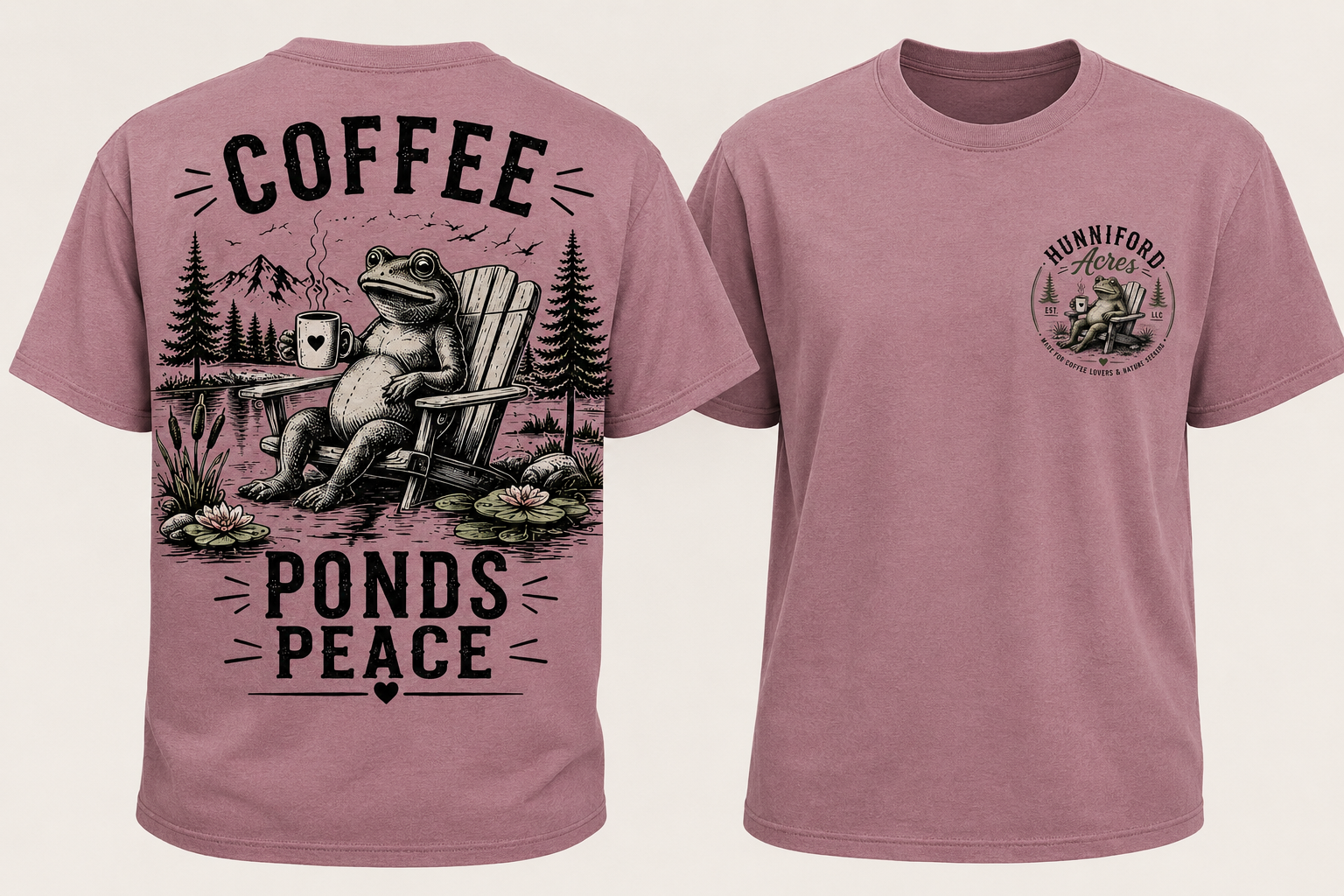 Coffee Ponds Peace T-shirt featuring a relaxed frog sitting beside a peaceful pond with a coffee mug, mountain and forest scenery, and Hunniford Acres logo on the front.
