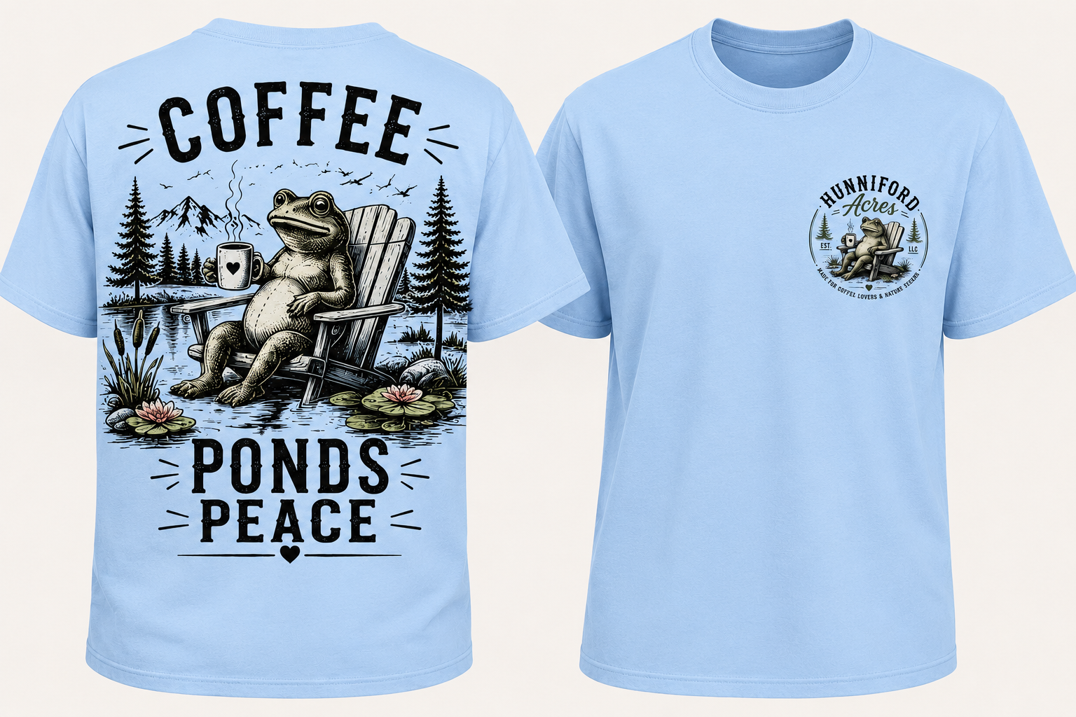 Coffee Ponds Peace T-shirt featuring a relaxed frog sitting beside a peaceful pond with a coffee mug, mountain and forest scenery, and Hunniford Acres logo on the front.